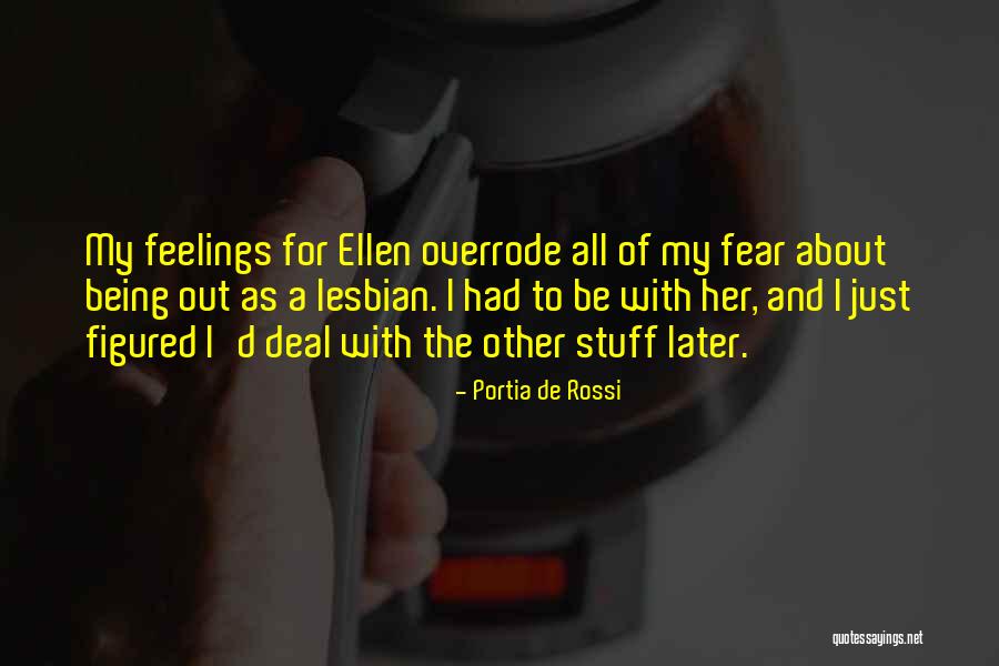 Ellen Portia Quotes By Portia De Rossi Ellen Portia Quotes By Portia De Rossi