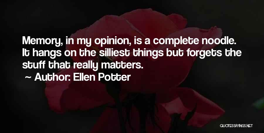 Ellen Potter Quotes 1064577