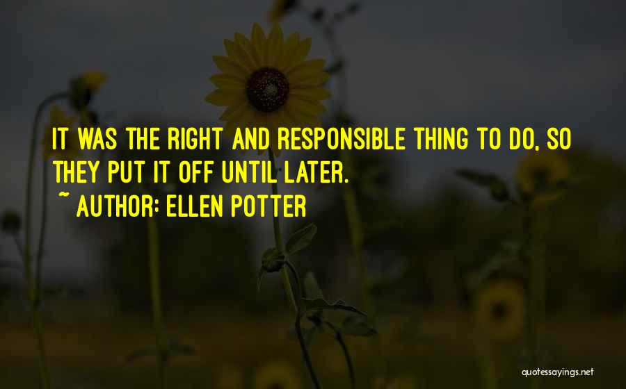 Ellen Potter Quotes 1855656