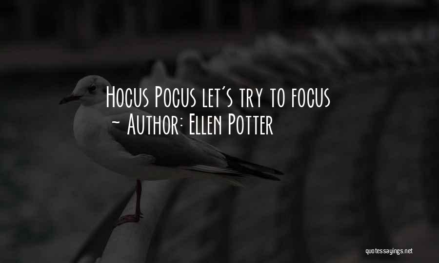 Ellen Potter Quotes 391027
