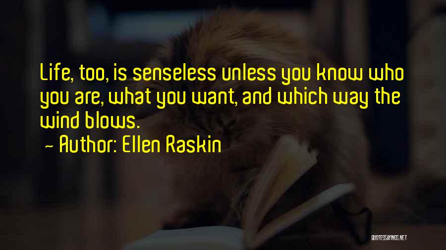 Ellen Raskin Quotes 1740528
