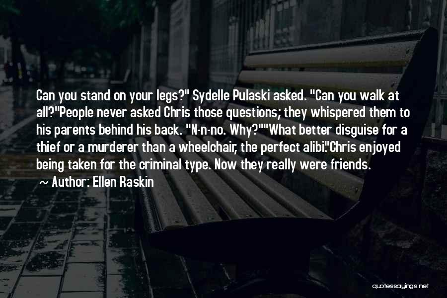 Ellen Raskin Quotes 467647