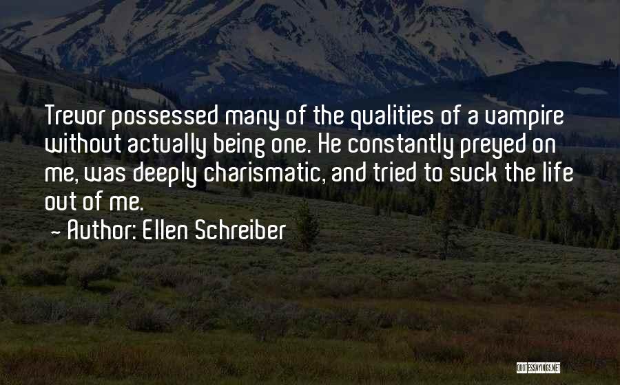 Ellen Schreiber Quotes 1331694
