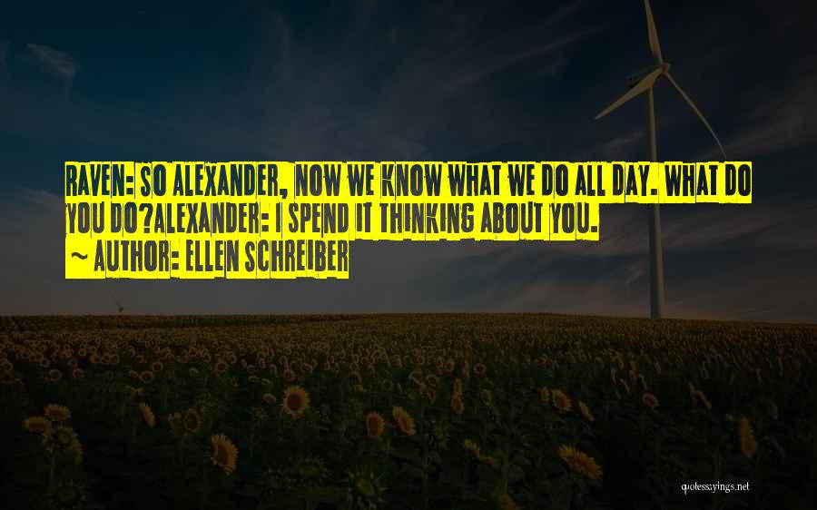 Ellen Schreiber Quotes 1852179