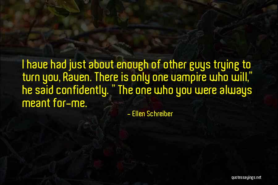 Ellen Schreiber Quotes 2122849