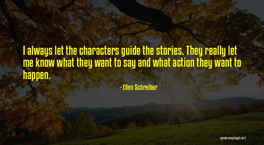 Ellen Schreiber Quotes 921683