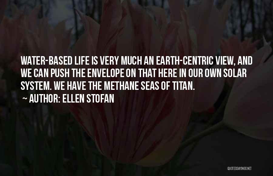 Ellen Stofan Quotes 327722