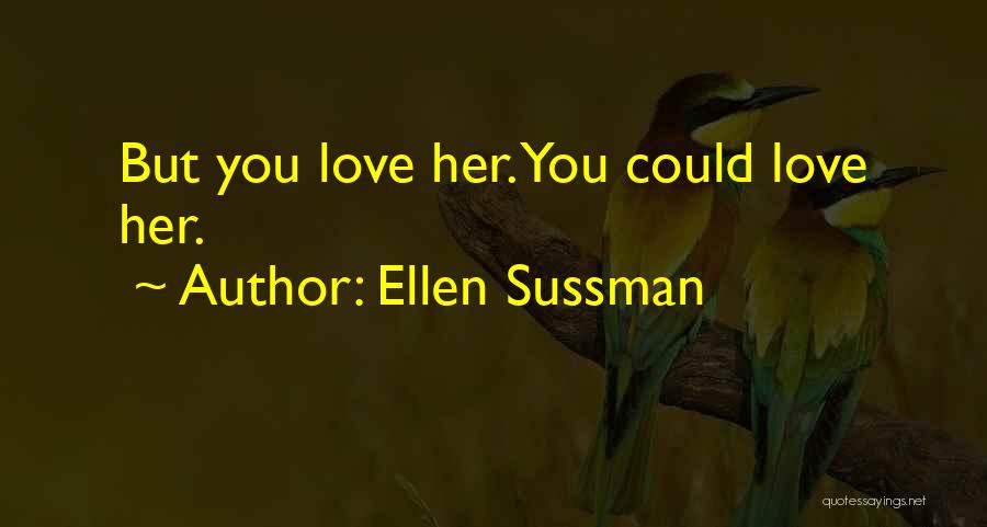 Ellen Sussman Quotes 282303