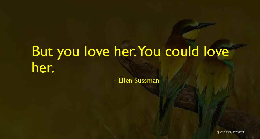 Ellen Sussman Quotes 282303