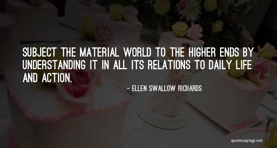 Ellen Swallow Quotes By Ellen Swallow Richards Ellen Swallow Quotes By Ellen Swallow Richards