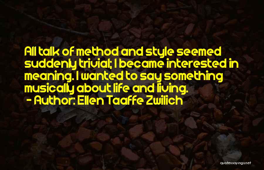 Ellen Taaffe Zwilich Quotes 1316113