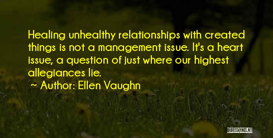 Ellen Vaughn Quotes 754381