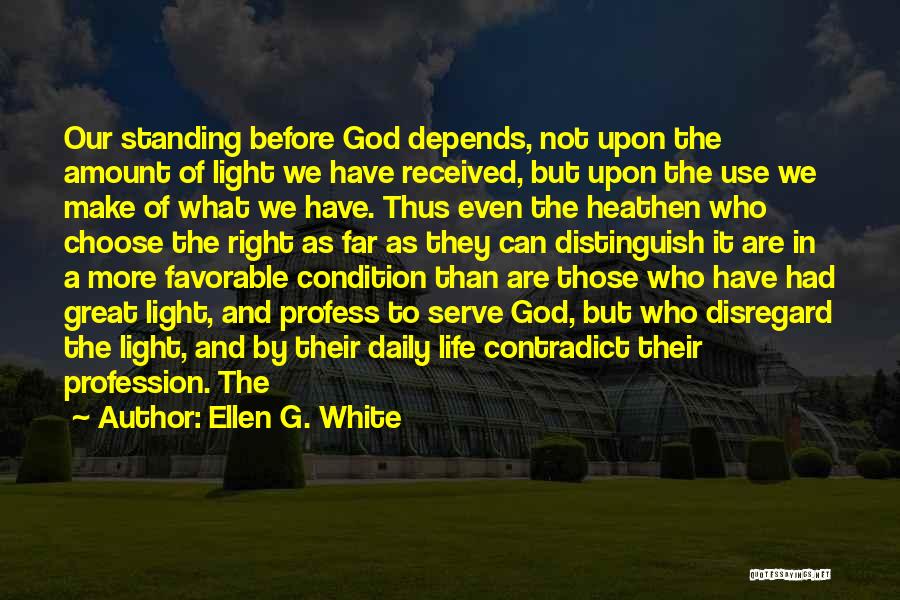 Ellen White Quotes By Ellen G. White