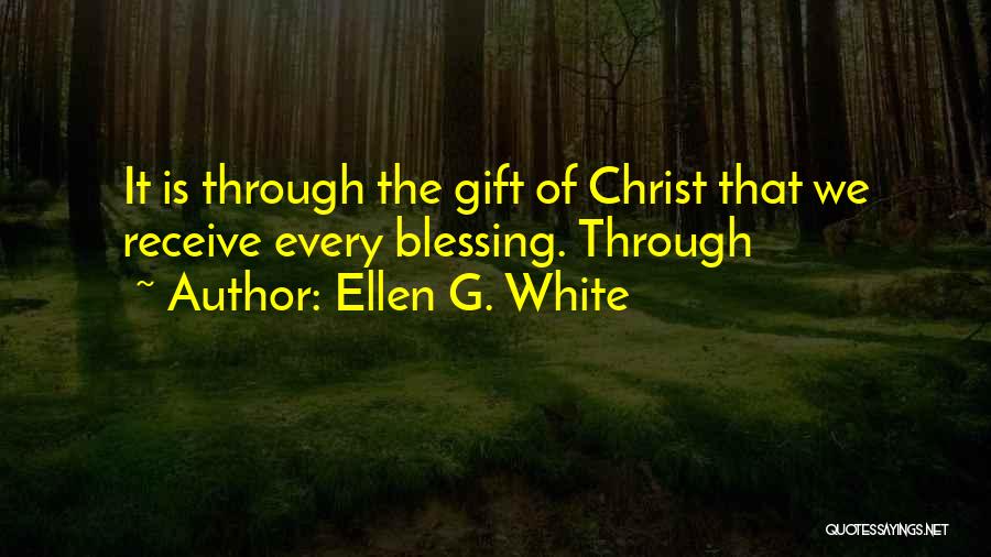 Ellen White Quotes By Ellen G. White