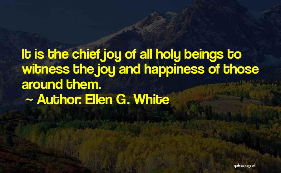 Ellen White Quotes By Ellen G. White