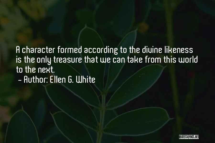 Ellen White Quotes By Ellen G. White