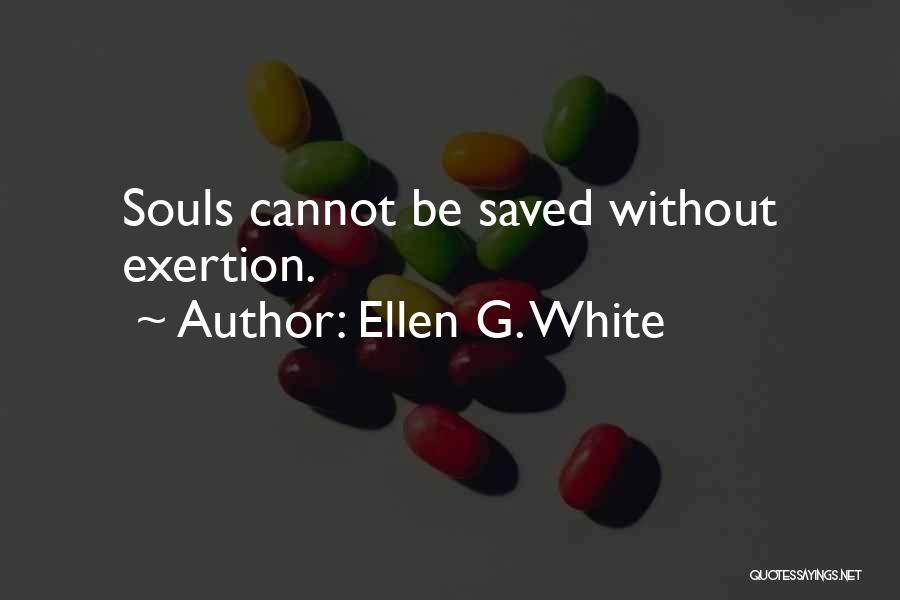 Ellen White Quotes By Ellen G. White