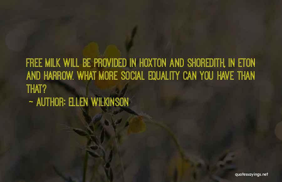 Ellen Wilkinson Quotes 1814013