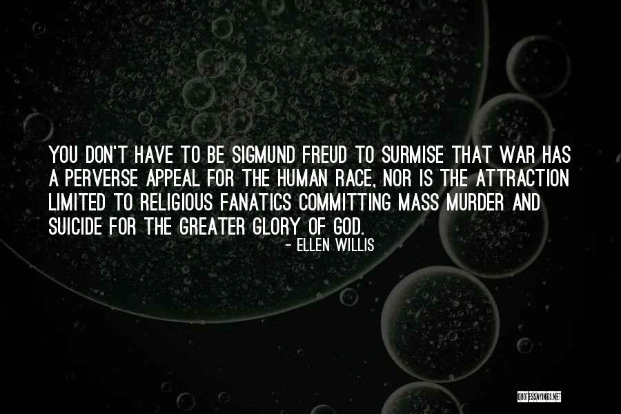 Ellen Willis Quotes 1356931 Ellen Willis Quotes 1356931