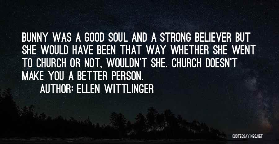 Ellen Wittlinger Quotes 1360092