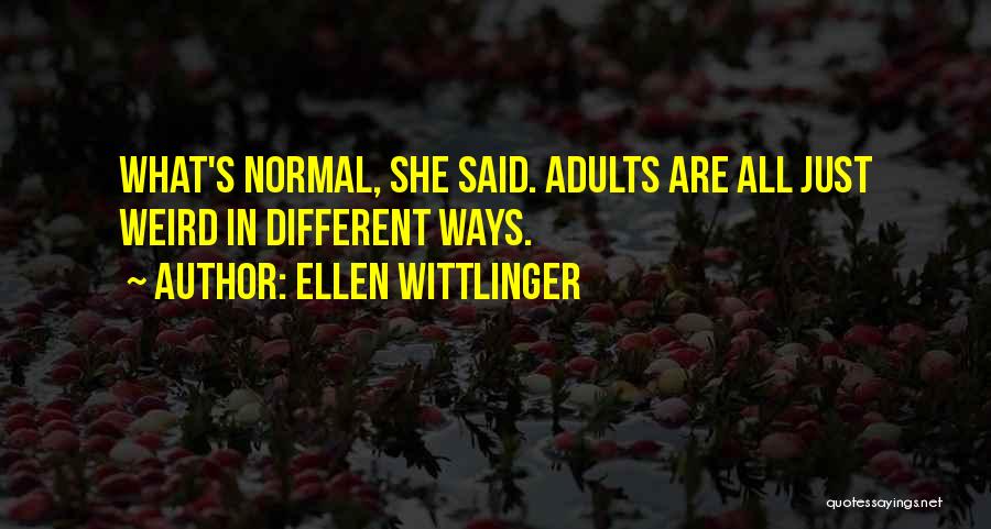 Ellen Wittlinger Quotes 1665229