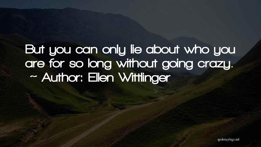 Ellen Wittlinger Quotes 201454