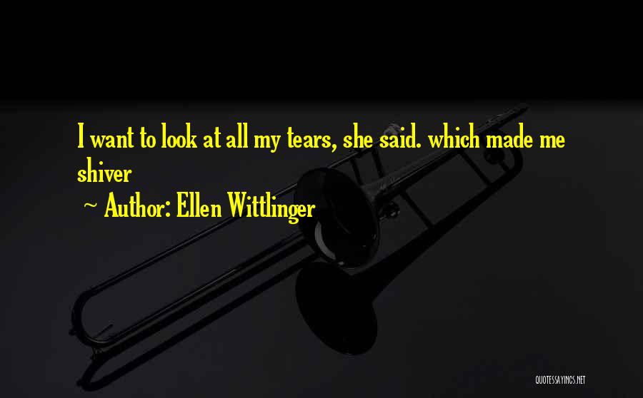 Ellen Wittlinger Quotes 976843