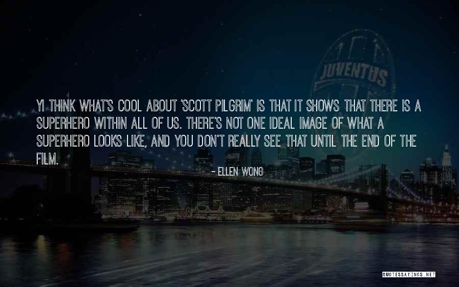 Ellen Wong Quotes 865012