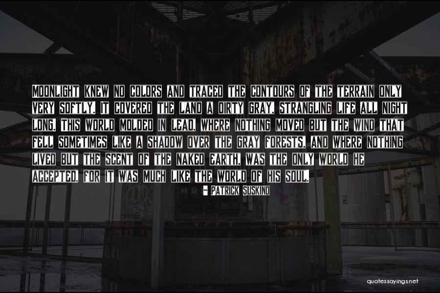 Ellen Zwilich Quotes By Patrick Suskind Ellen Zwilich Quotes By Patrick Suskind