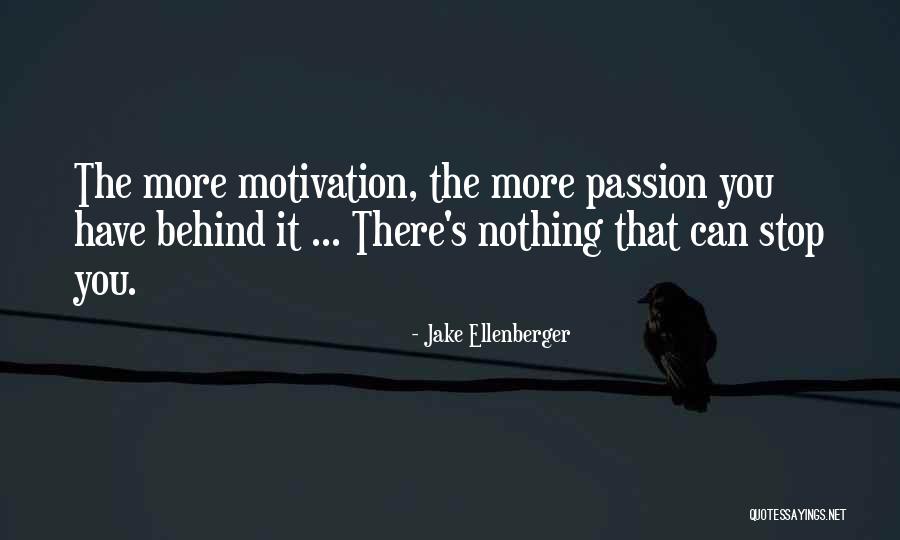 Ellenberger Quotes By Jake Ellenberger