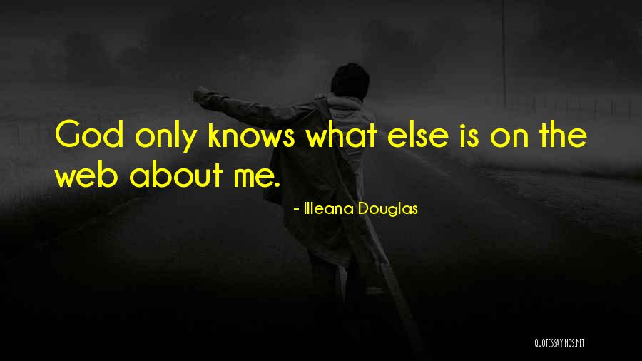 Ellenburg Center Quotes By Illeana Douglas Ellenburg Center Quotes By Illeana Douglas