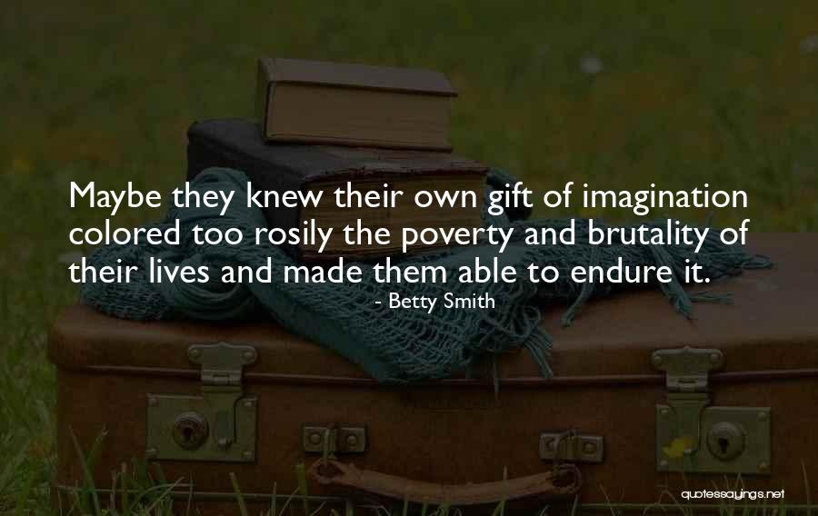 Ellenburg Trailers Quotes By Betty Smith Ellenburg Trailers Quotes By Betty Smith