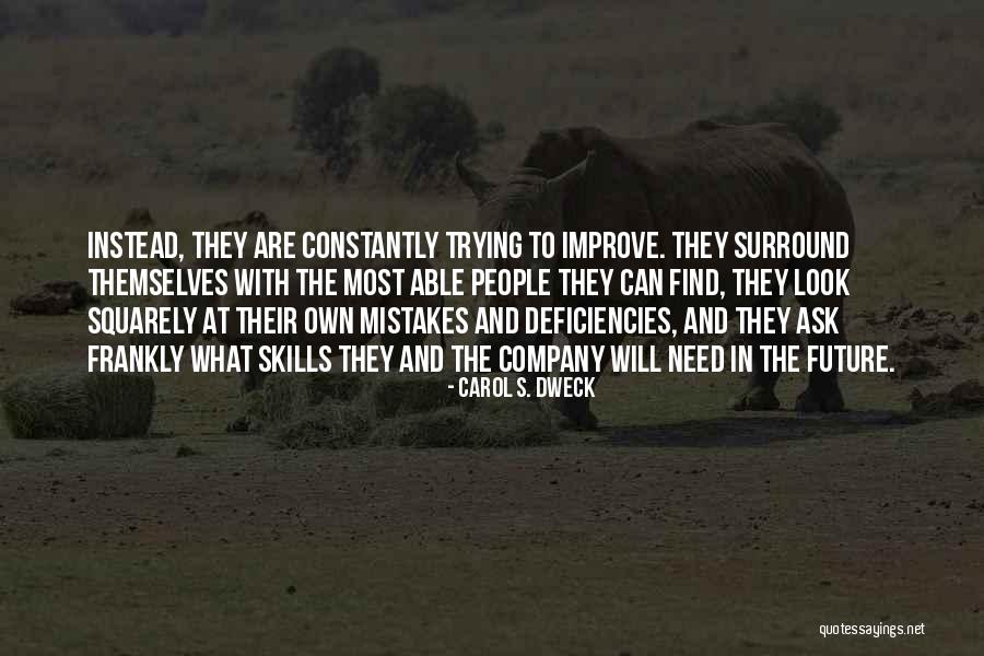 Ellender Memorial High School Quotes By Carol S. Dweck Ellender Memorial High School Quotes By Carol S. Dweck