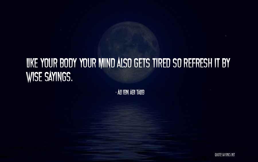 Ellender Orthodontics Quotes By Ali Ibn Abi Talib Ellender Orthodontics Quotes By Ali Ibn Abi Talib