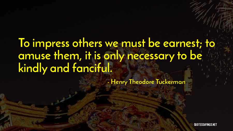 Ellenfoster Quotes By Henry Theodore Tuckerman Ellenfoster Quotes By Henry Theodore Tuckerman