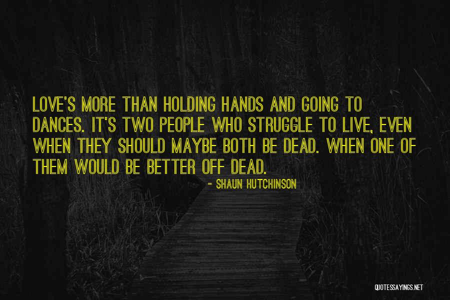 Ellenreyes Quotes By Shaun Hutchinson Ellenreyes Quotes By Shaun Hutchinson