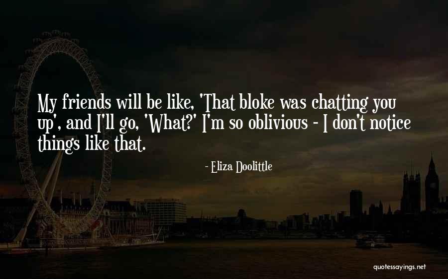 Ellenshaw Prints Quotes By Eliza Doolittle Ellenshaw Prints Quotes By Eliza Doolittle