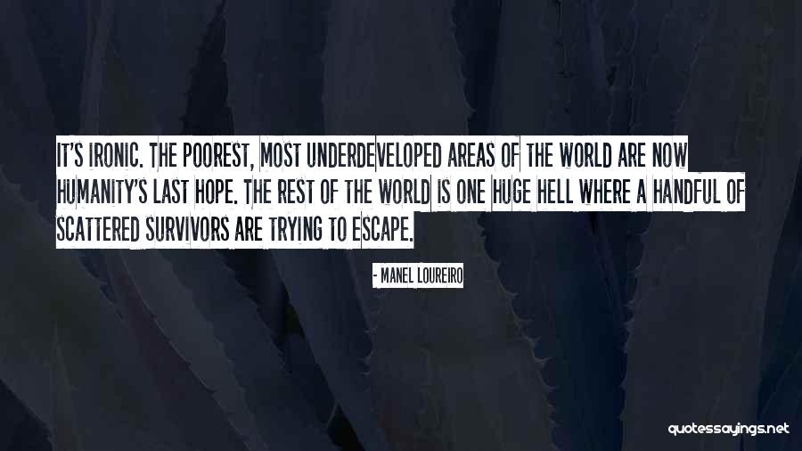 Ellerbe Fort Worth Quotes By Manel Loureiro Ellerbe Fort Worth Quotes By Manel Loureiro