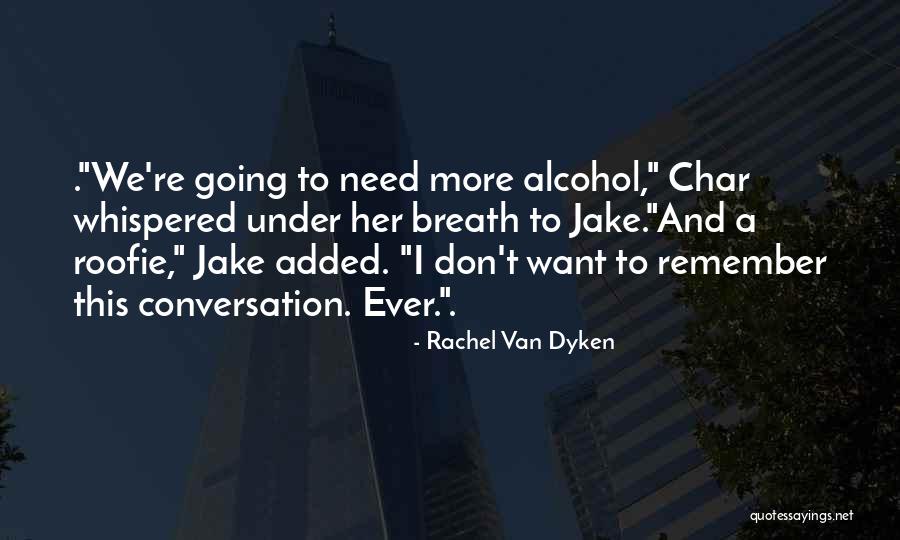 Ellerbroek Real Estate Quotes By Rachel Van Dyken Ellerbroek Real Estate Quotes By Rachel Van Dyken