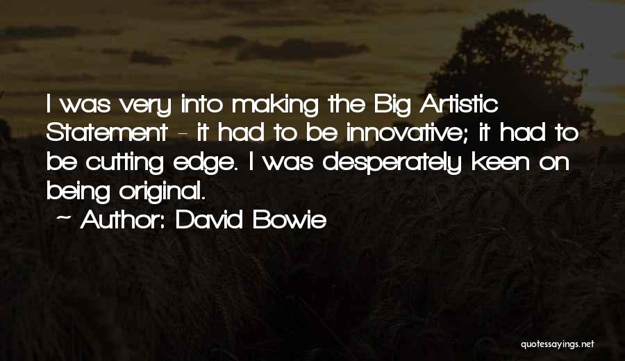 Ellerbroek Realty Quotes By David Bowie