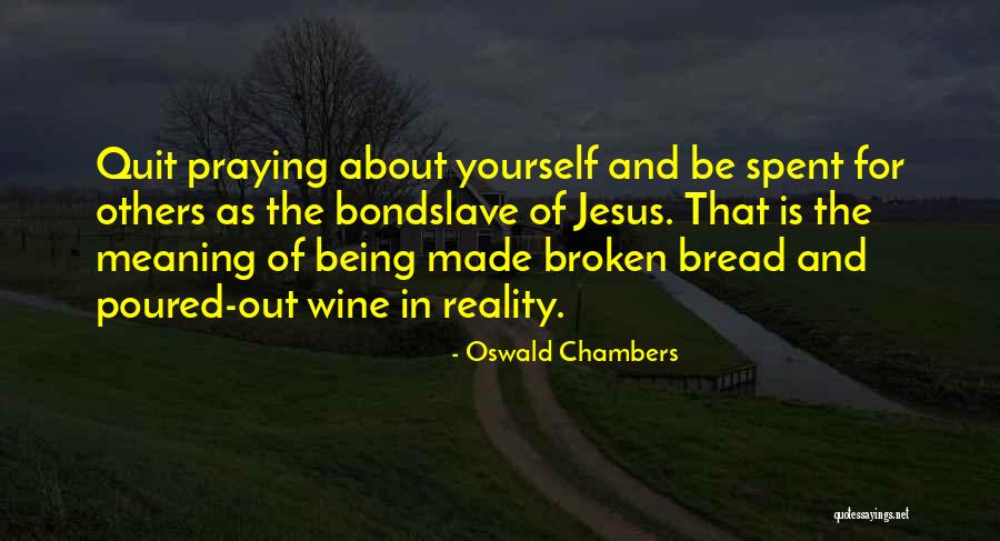 Ellerim Yakanda Quotes By Oswald Chambers Ellerim Yakanda Quotes By Oswald Chambers