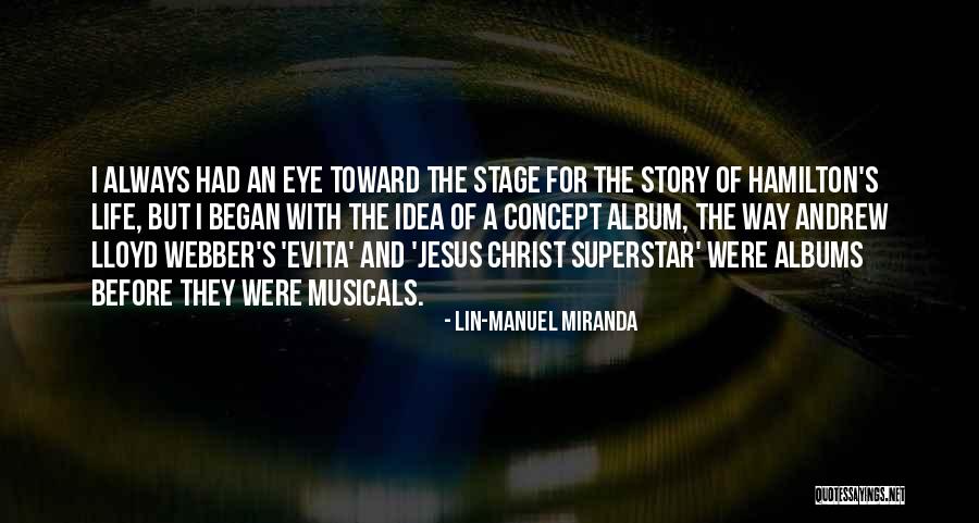 Ellerin Ashley Quotes By Lin-Manuel Miranda Ellerin Ashley Quotes By Lin-Manuel Miranda