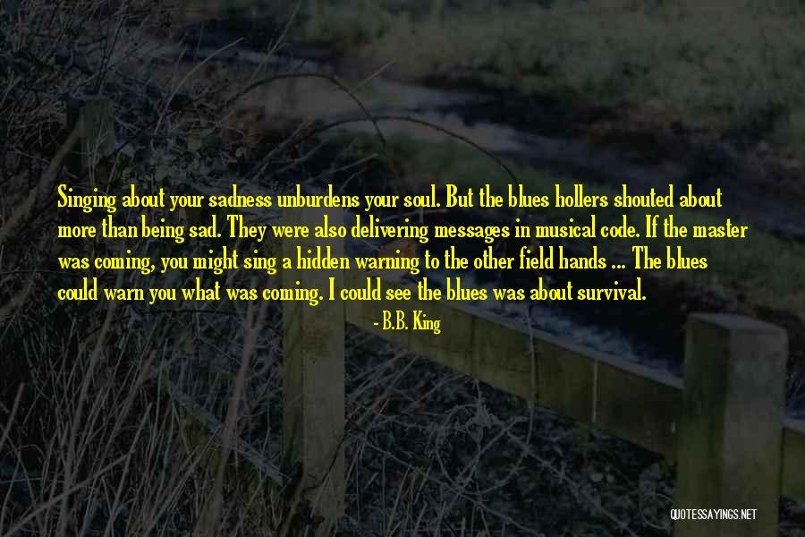 Ellering 1981 Quotes By B.B. King Ellering 1981 Quotes By B.B. King