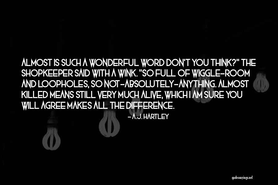 Elleron Quotes By A.J. Hartley