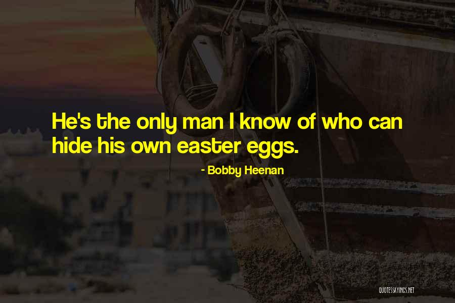 Elleron Quotes By Bobby Heenan