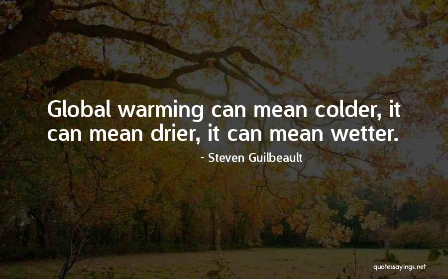 Elleroom Quotes By Steven Guilbeault Elleroom Quotes By Steven Guilbeault