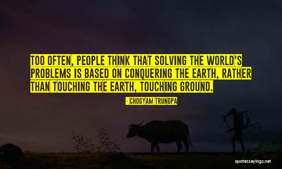 Ellerth Quotes By Chogyam Trungpa Ellerth Quotes By Chogyam Trungpa