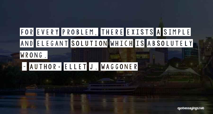 Ellet J. Waggoner Quotes 1904927