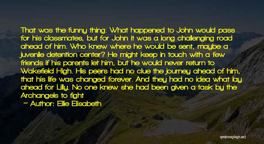 Ellie Elisabeth Quotes 178335