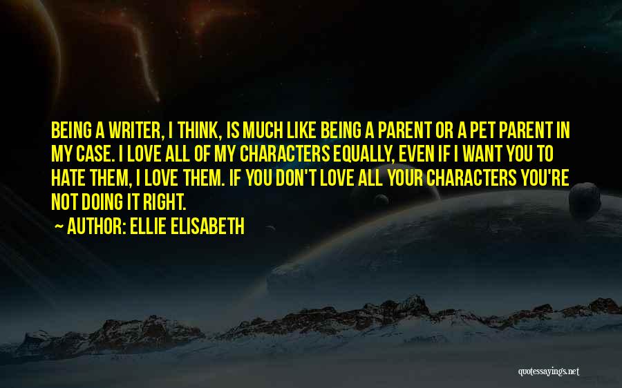 Ellie Elisabeth Quotes 897505